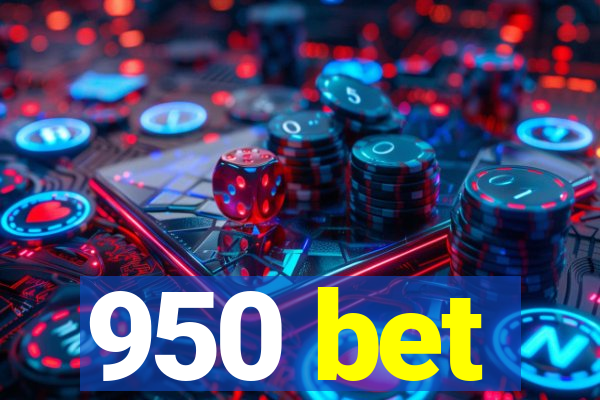 950 bet